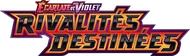 Rivalités Destinées
