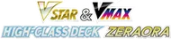 VSTAR & VMAX High-Class Zeraora